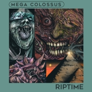 Review: Mega Colossus - Riptime